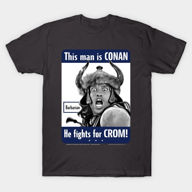 Conan the Barbarian for Crom T-Shirt by Ekliptik